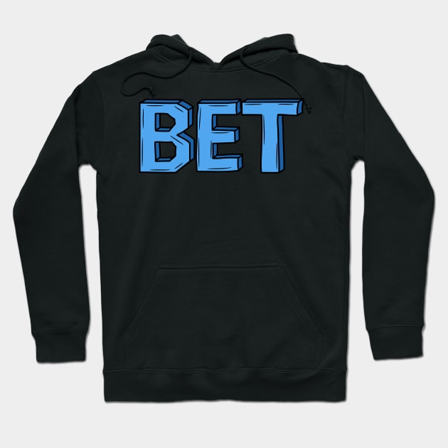 BET Hoodie by Tripley Tees